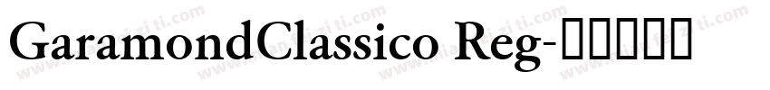 GaramondClassico Reg字体转换